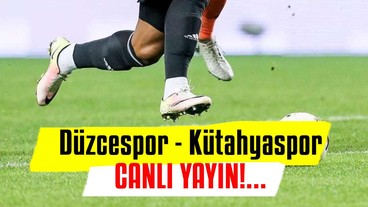 Düzcespor - Kütahyaspor maçı